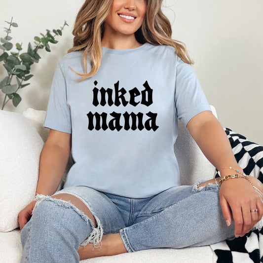 Inked Mama Tee