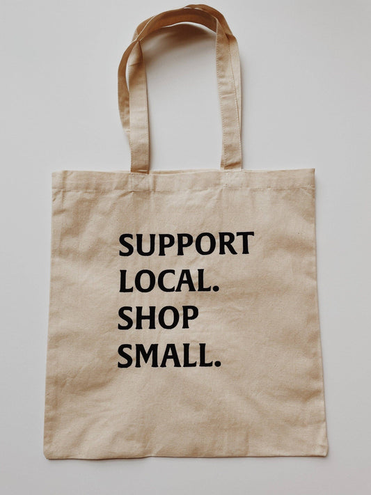 Support Local Shop Small Canvas Tote Bag